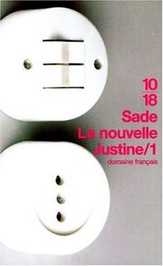 Cover of: La Nouvelle Justine by Marquis de Sade, Gilbert Lély