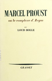Cover of: Marcel Proust ou le Complexe d'Argus. by Louis Bolle