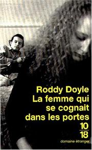 Cover of: La Femme qui se cognait dans les portes by Roddy Doyle