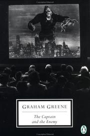 Cover of: The Captain and the Enemy (Penguin Twentieth-Century Classics) by Graham Greene