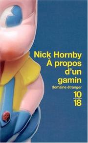Cover of: A Propos D'UN Gamin by Nick Hornby