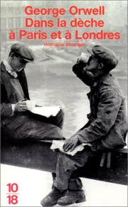 Cover of: Dans La Deche a Paris Et a Londres by George Orwell