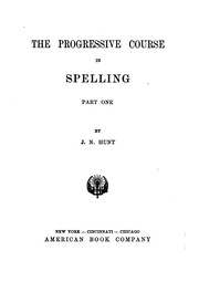 Cover of: The progressive course in spelling ...