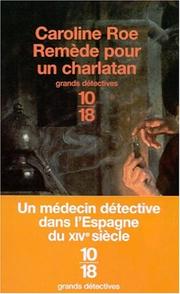 Cover of: Remède pour un charlatan by Caroline Roe