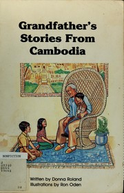 Cover of: Grandfathers Stories from Cambodia by Donna Roland