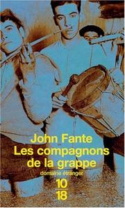 Cover of: Les compagnons de la grappe by John Fante