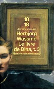 Cover of: Le Livre de Dina, tome 3 : Mon bien aimé est à moi