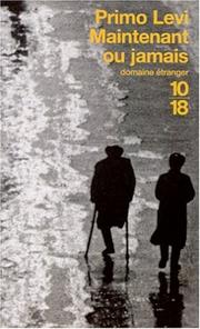 Cover of: Maintenant ou jamais by Primo Levi