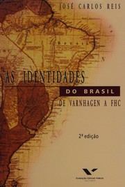Cover of: As identidades do Brasil: de Varnhagen a FHC