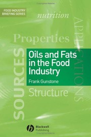 Cover of: Oils and fats in the food industry
