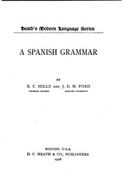 Cover of: A Spanish grammar by Elijah Clarence Hills