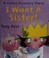 Cover of: I want a sister!