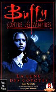 Cover of: Buffy contre les vampires, tome 3 : La Lune des Coyotes