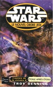 Cover of: Star Wars, le nouvel ordre Jedi by Troy Denning, Jean-Marc Toussaint