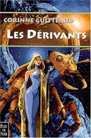 Cover of: Les dérivants by Corinne Guitteaud