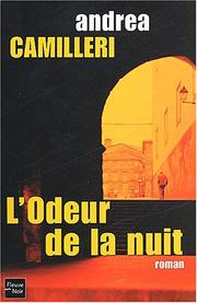 Cover of: L'Odeur de la nuit by Andréa Camilleri, Serge Quadruppani