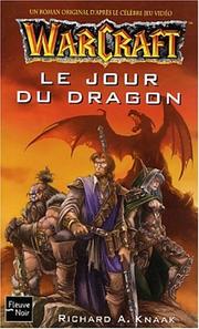 Cover of: Warcraft, tome 1 : Le Jour du dragon