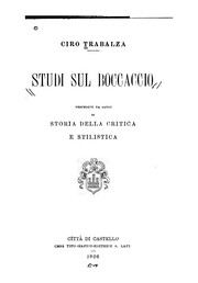 Cover of: Studi sul Boccaccio: preceduti da saggi di storia della critica e stilistica by Ciro Trabalza