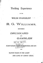 Cover of: Thrilling Experience of the Welsh Evangelist, R.G. Williams: Reformed ...