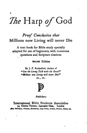 Cover of: The Harp of God: Proof Conclusive that Millions Now Living Will Never Die; a ..