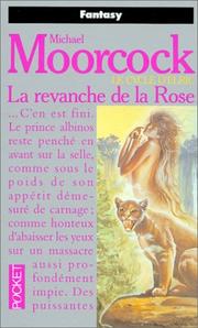 Cover of: Le Cycle d'Elric, tome 6 : La Revanche de la rose