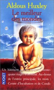 Cover of: Le meilleur des mondes by Aldous Huxley