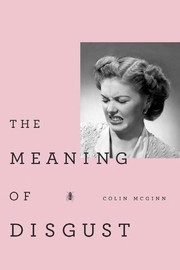 Cover of: The meaning of disgust