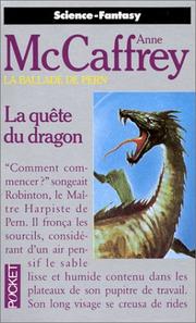Cover of: La quête du dragon by Anne McCaffrey