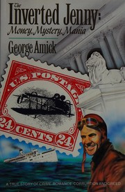 Cover of: The inverted Jenny: mystery, money, mania
