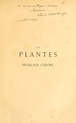 Les plantes a feuillage coloré by Edward Joseph Lowe