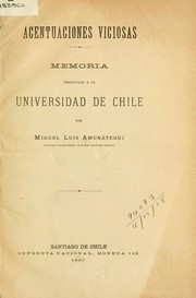 Cover of: Acentuaciones viciosas by Miguel Luis Amunátegui