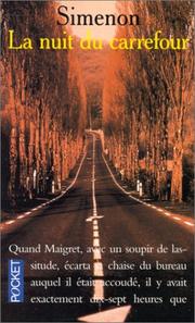 Cover of: La Nuit Du Carrefour by Georges Simenon, Georges Simenon