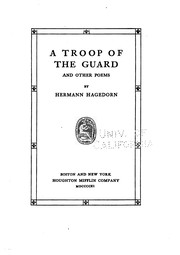 Cover of: A Troop of the Guard: And Other Poems by Hermann Hagedorn