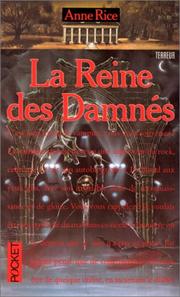 Cover of: LA Reine Des Damnes by Anne Rice