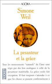 Cover of: La Pesanteur et la Grâce by Simone Weil, François Laurent