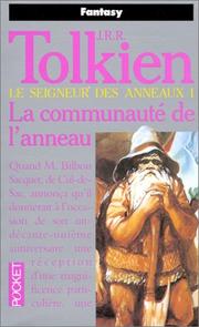 Cover of: La communauté de l'anneau by J.R.R. Tolkien