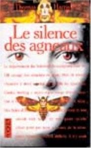 Cover of: Le silence des agneaux by Thomas Harris
