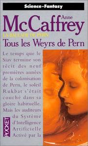 Cover of: La Ballade de pern, tome 11 :Tous les weyrs de Pern by Anne McCaffrey, Simone Hilling