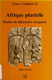 Cover of: Afrique plurielle: études de littérature comparée