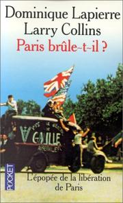 Cover of: Paris Brule-T-Il?/Is Paris Burning? by Dominique Lapierre, Larry Collins