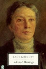 Cover of: Lady Gregory by Gregory, Lucy McDiarmid, Maureen Waters