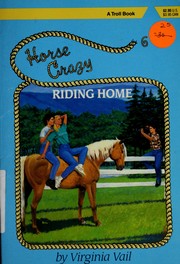 Cover of: Riding home by Virginia Vail