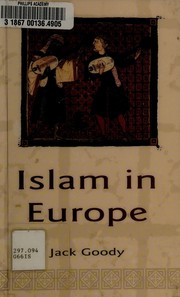 Cover of: ISLAM IN EUROPE. by JACK GOODY