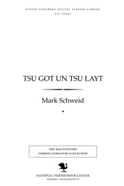 Cover of: Tsu Goṭ un tsu layṭ by Schweid, Mark