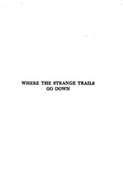 Cover of: Where the strange trails go down.