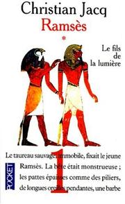 Cover of: Le Fils de La Lumiere (Ramses) by Christian Jacq
