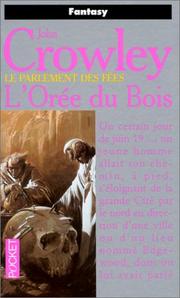 Cover of: Le parlement des fées by John Crowley