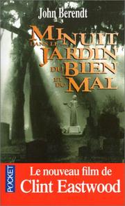 Cover of: Minuit Dans Le Jardin Du Bien Et Du Mal / Midnight in the Garden of Good and Evil by John Berendt