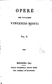 Cover of: Opere del cavaliere Vincenzo Monti by Vincenzo Monti , Όμηρος, Francesco Cassi