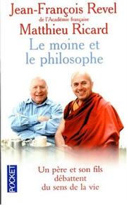 Cover of: Le Moine Et Le Philosophe by Revel